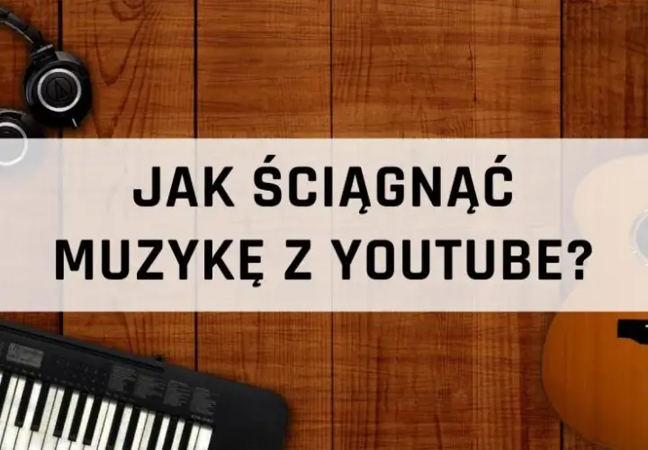 Jak ściągnąć podkład muzyczny legalnie i bez problemów – praktyczne porady