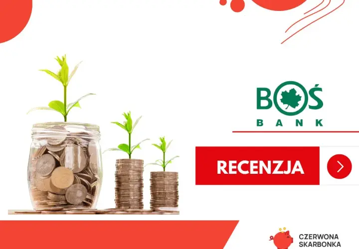 Konto w BOŚ - opinie, oceny i doświadczenia klientów banku