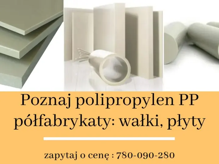 Płyty, wałki i rury z polipropylenu PP.