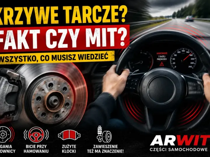 Krzywe tarcze hamulcowe objawy: drgania kierownicy, bicie przy hamowaniu. Poznaj fakty i mity!