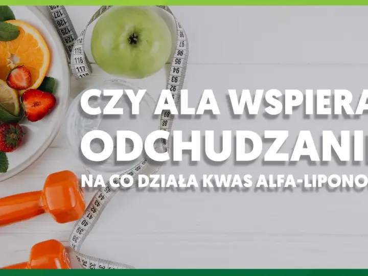 Owoce, jabłko, miarka i hantle sugerują odchudzanie. Czy ala, czyli kwas alfa-liponowy, wspiera ten proces?