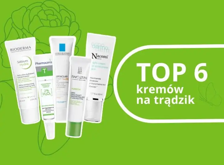 Krem do cery trądzikowej: Jaki wybrać? Składniki, porady, ranking