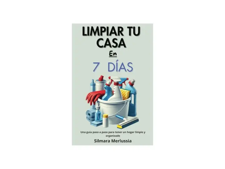 Guía para limpiar tu casa de presencias y desorden en 7 días. Incluye cubeta con guantes, esponja, botellas de limpiador y más.