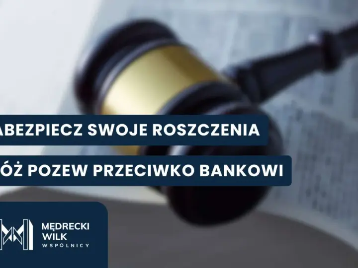 Przedawnienie kredytu frankowego: Ile masz czasu? Wyjaśniamy!
