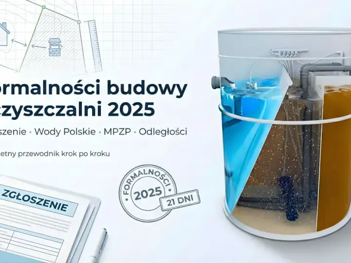 Legalizacja oczyszczalni ścieków: Krok po kroku i bez kar