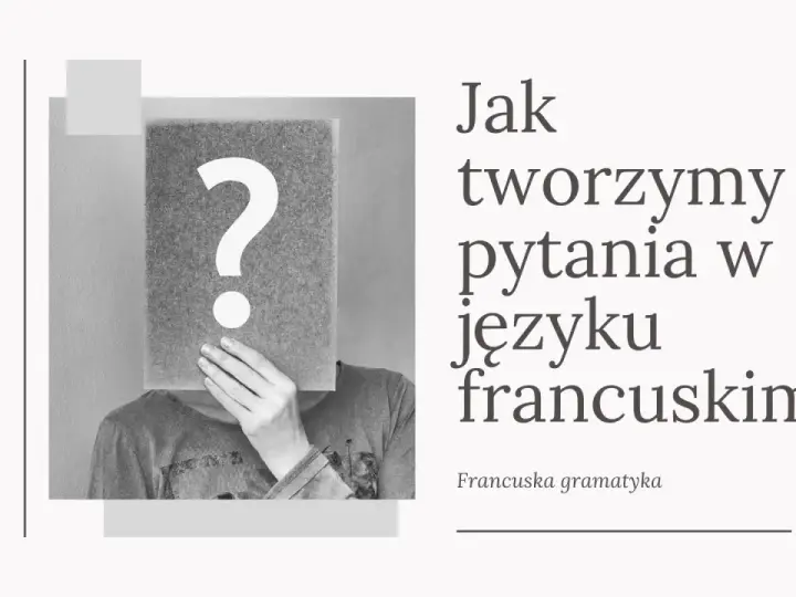 Jak tworzymy pytania w języku francuskim? Osoba z kartką i znakiem zapytania zasłaniającą twarz.