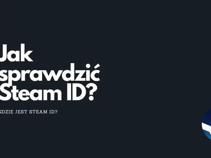 Jak sprawdzić Steam ID? Gdzie jest Steam ID? Logo Steam.