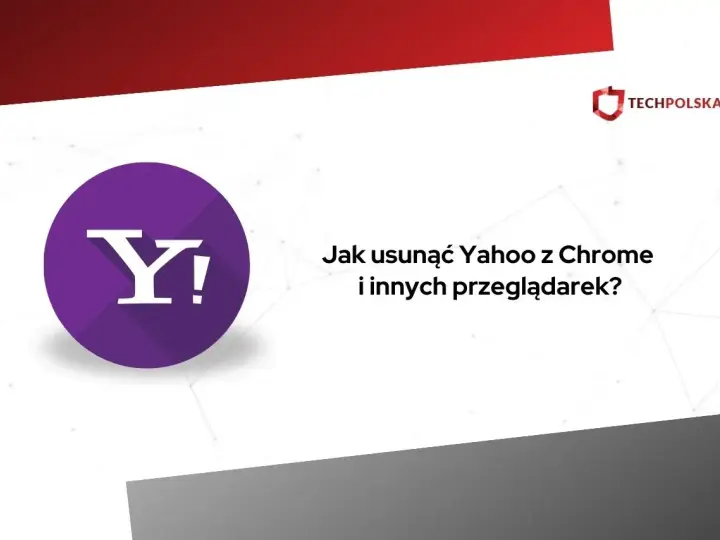 Jak usunąć Yahoo z Chrome? Poznaj sekret trwałego rozwiązania.