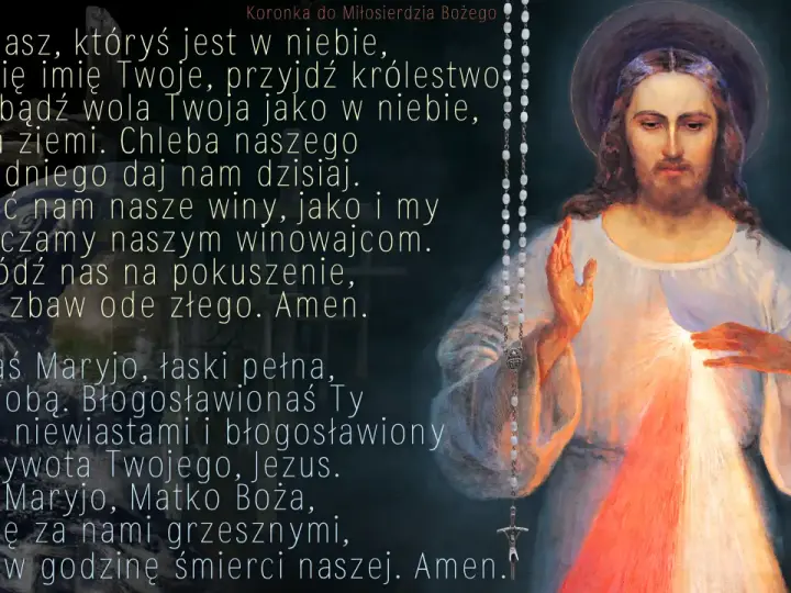 Koronka do Miłosierdzia Bożego: tekst modlitwy "Ojcze nasz" i "Zdrowaś Maryjo" z wizerunkiem Jezusa Miłosiernego.