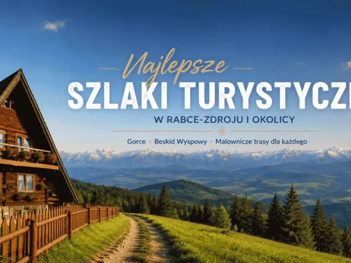 Drewniany domek w górach, droga prowadząca przez zielone wzgórza. Najlepsze szlaki turystyczne w Beskidzie Wyspowym czekają na odkrycie.