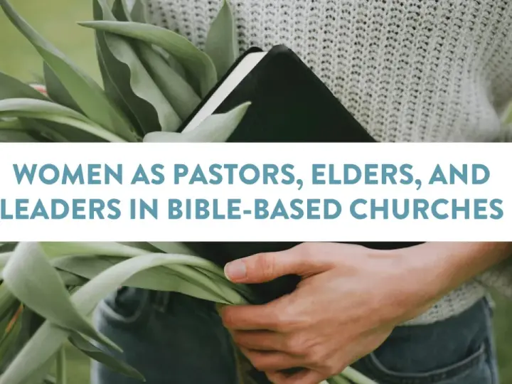 A woman holds a Bible and tulips, with text asking "can women be pastors" and discussing their leadership in churches.