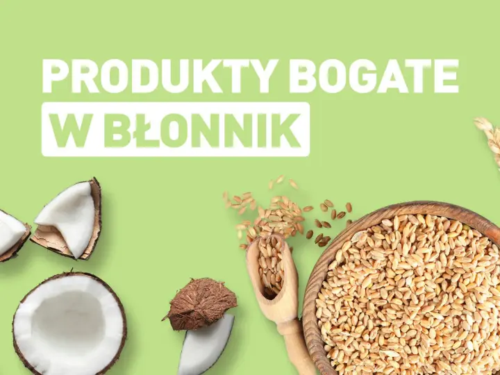 Produkty bogate w błonnik: kokosy i ziarna pszenicy.