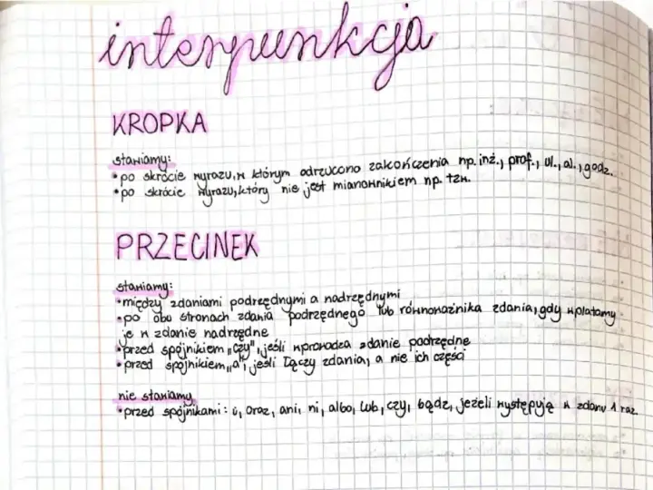 Notatki o interpunkcji: KROPKA po skrótach, PRZECINEK między zdaniami, przed "czy" jeśli wprowadza zdanie podrzędne.