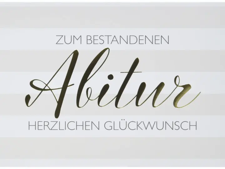 Glückwunschkarte zum bestandenen Abitur mit goldenem Schriftzug auf gestreiftem Hintergrund.