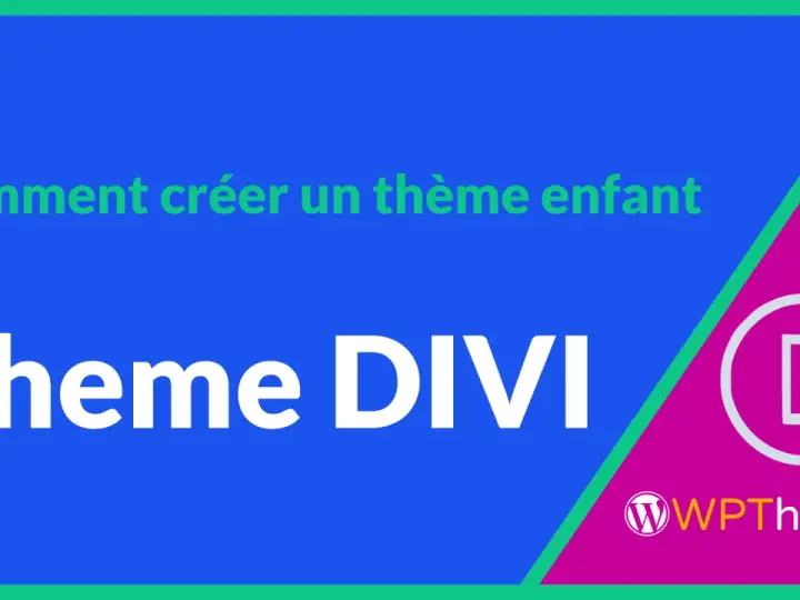 Comment créer un thème enfant Divi. Le logo Divi et WPTheme sont présents.