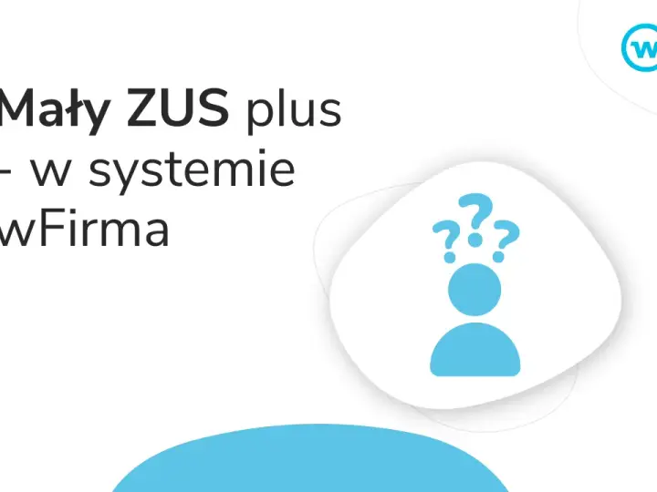 Mały ZUS plus w systemie wFirma. Ikona osoby z pytajnikami symbolizuje wątpliwości.