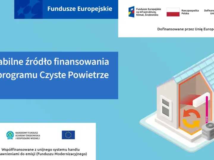 Nowa odsłona programu Czyste Powietrze już wkrótce! Jasne zasady i stabilne finansowanie dla beneficjentów.