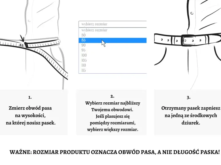 Instrukcja wyboru paska: zmierz obwód pasa, wybierz rozmiar (np. 90), zapnij na środkową dziurkę. Rozmiar to obwód pasa.