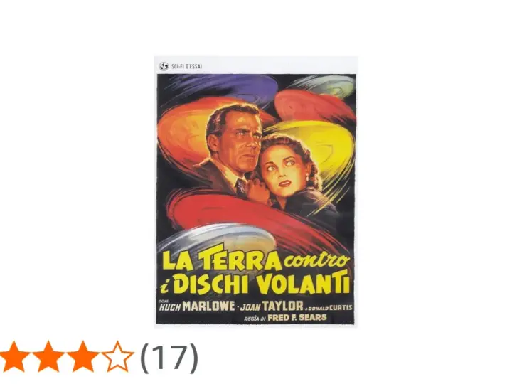 Locandina del film "La Terra contro i dischi volanti", con una coppia spaventata circondata da dischi volanti colorati.
