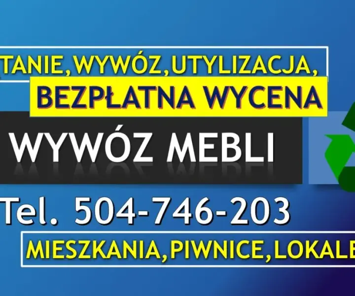 Ile kosztuje wywóz starych mebli we Wrocławiu? Sprawdź ceny i usługi