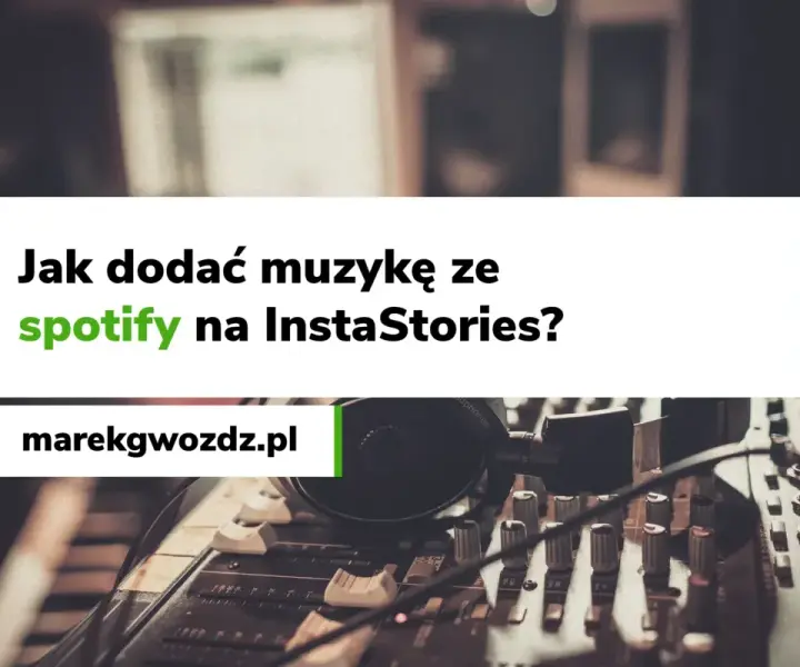 Jak udostępnić muzykę ze Spotify na Instastory bez problemów?