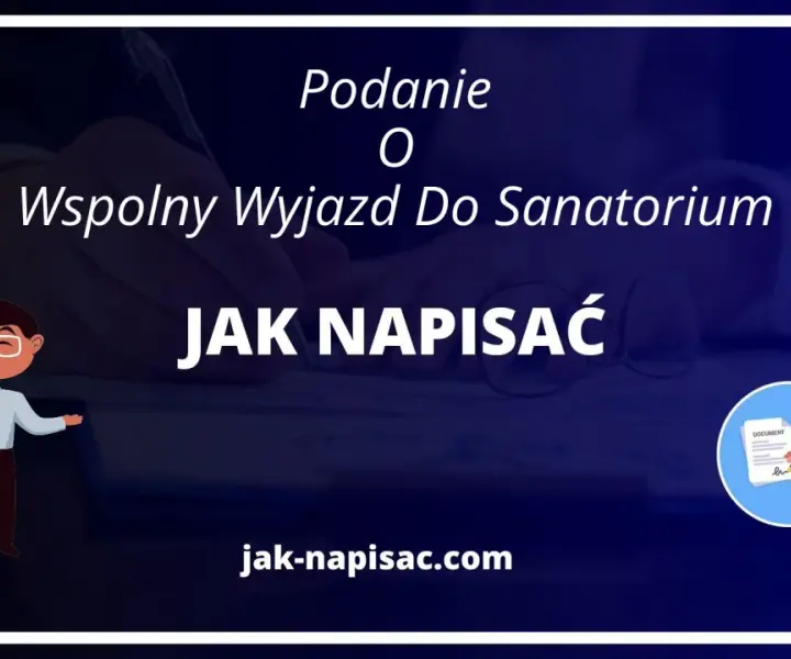 Wspólny pobyt w sanatorium - wzór pisma i porady NFZ