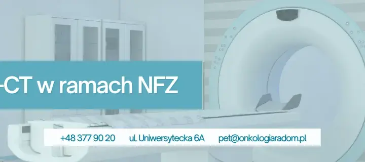 Gdzie najszybciej zrobić badanie PET NFZ i uniknąć długiego czekania