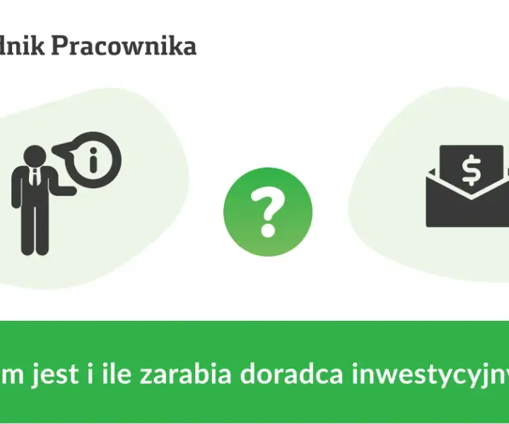 Ile zarabia doradca inwestycyjny? Zarobki mogą cię zaskoczyć