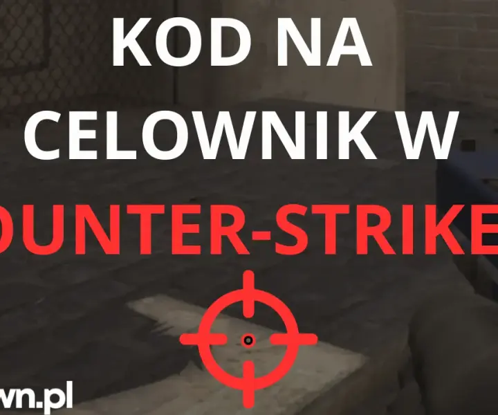 Jak zrobić celownik do CS2 - proste triki i najlepsze ustawienia
