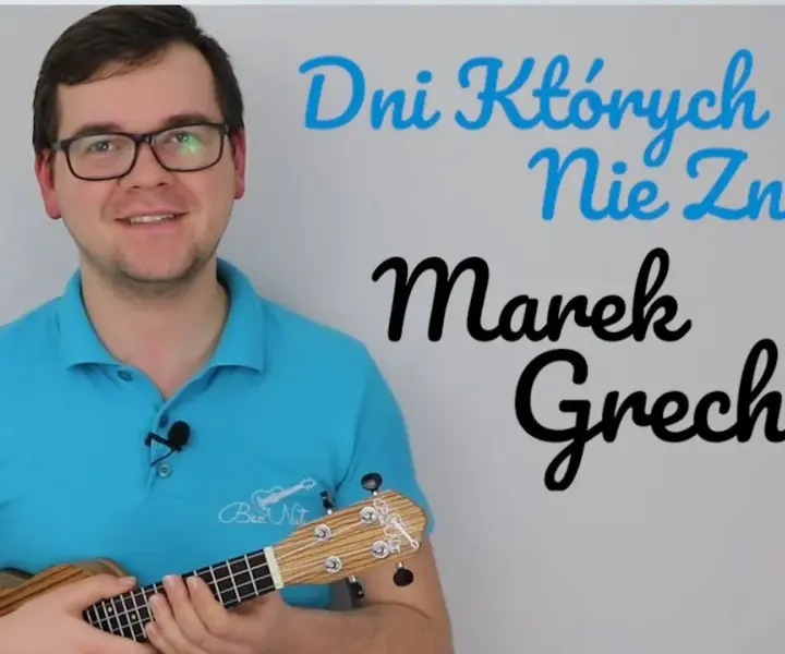Dni których nie znamy - chwyty ukulele i nauka gry krok po kroku