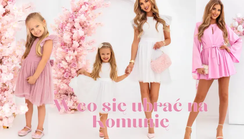 Jak się ubrać na komunię dziecka zdjęcia - eleganckie inspiracje
