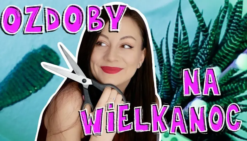 Ozdoby wielkanocne jak zrobić samemu: proste projekty na każdą okazję