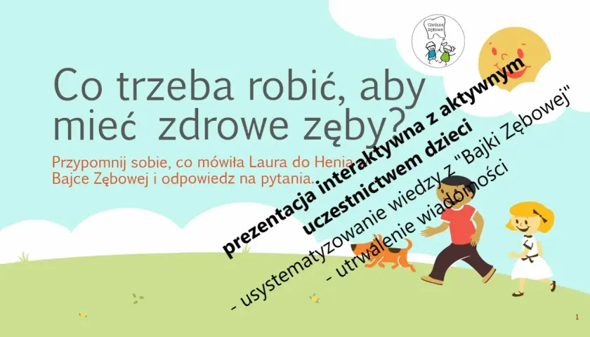 Jak dbać o zęby prezentacja dla dzieci - proste sposoby na zdrowe zęby