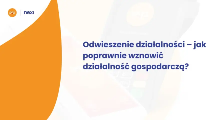 Terminal płatniczy i tekst: "Odwieszenie działalności – jak poprawnie wznowić działalność gospodarczą?".