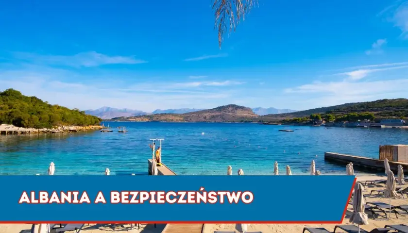 Albania czy jest bezpiecznie? Odkryj zagrożenia i porady dla turystów
