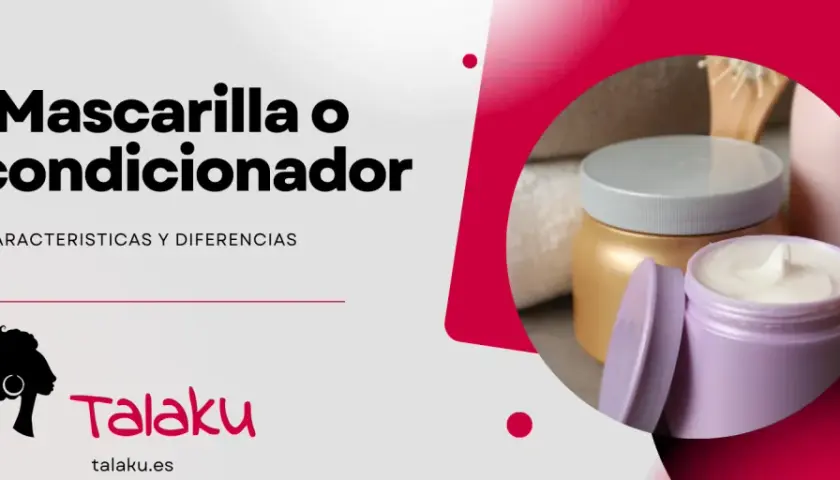 Acondicionador vs. mascarilla: conoce la diferencia entre estos productos para el cabello y elige el ideal para ti.