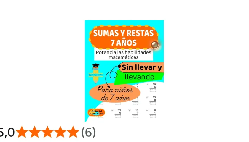 Folleto educativo para niños de 7 años sobre problemas de sumas y restas, con ejercicios "sin llevar y llevando".