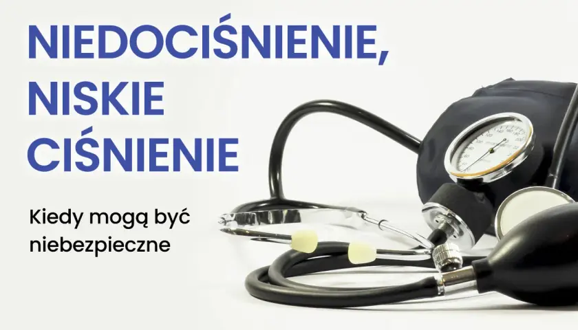 Niskie ciśnienie, niedociśnienie – kiedy mogą być niebezpieczne, a nawet prowadzić do śmierci? Stetoskop i ciśnieniomierz.