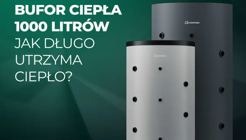 Bufor ciepła 1000l na ile wystarczy? Dwa cylindryczne bojlery, jeden jasnoszary, drugi ciemnoszary, z logo Kamen.