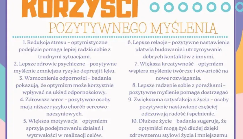 Korzyści pozytywnego myślenia: mniej stresu, lepsze zdrowie psychiczne, większa motywacja i dłuższe życie. Optymizm to klucz do szczęścia.