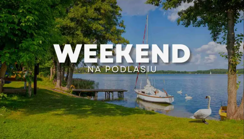 Spokojny weekend na Podlasiu: jezioro, żaglówka, łabędzie i mnóstwo zieleni. Co warto zobaczyć w Supraślu i okolicy?