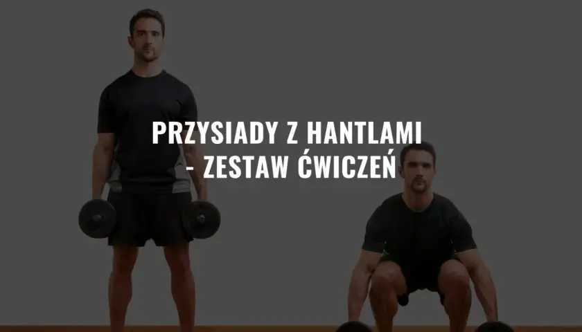 Mężczyzna wykonuje przysiady z hantlami, prezentując zestaw ćwiczeń.