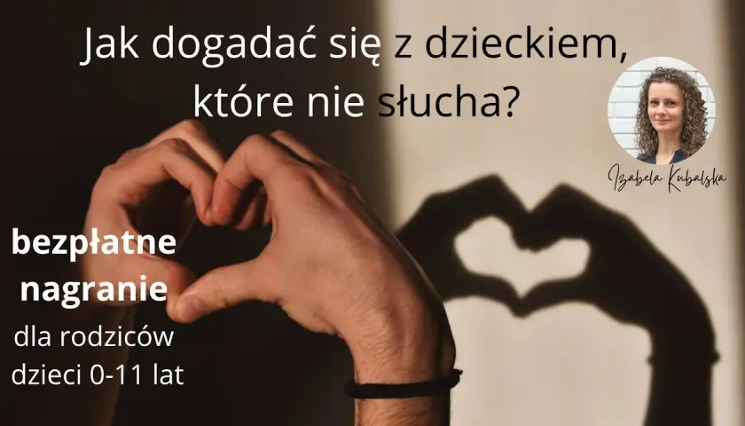 Jak poradzić sobie z dzieckiem które nie słucha - skuteczne strategie