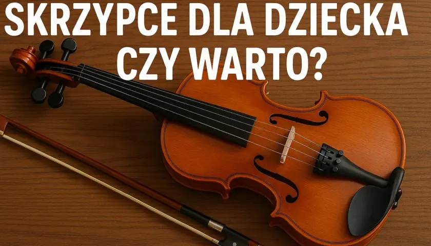 Skrzypce dla dziecka i smyczek na drewnianym tle. Dowiedz się, ile kosztują skrzypce dla dziecka i czy warto zainwestować w naukę gry.