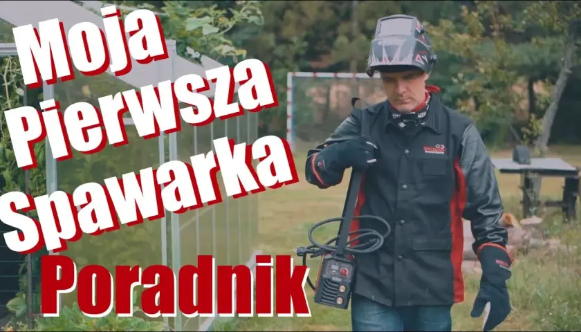 Jak spawać inwerterem - unikaj najczęstszych błędów i osiągnij sukces