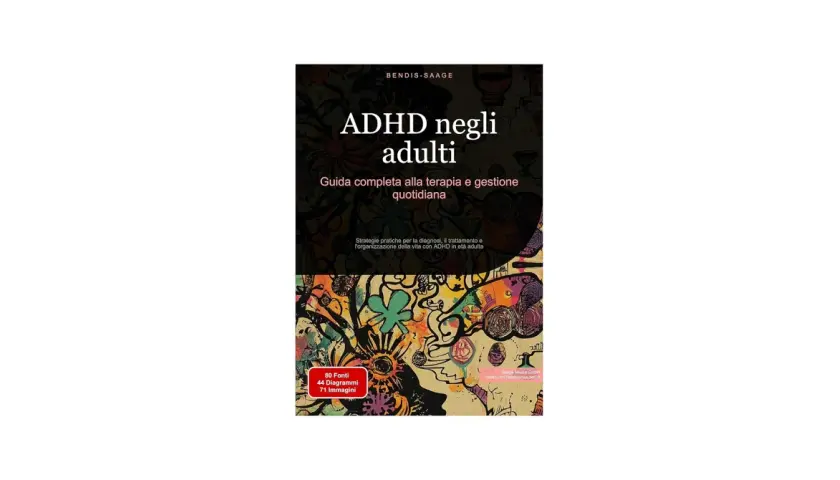 Copertina libro "ADHD negli adulti": guida completa alla terapia e gestione quotidiana. Strategie pratiche per diagnosi, trattamento e organizzazione della vita con ADHD in età adulta.