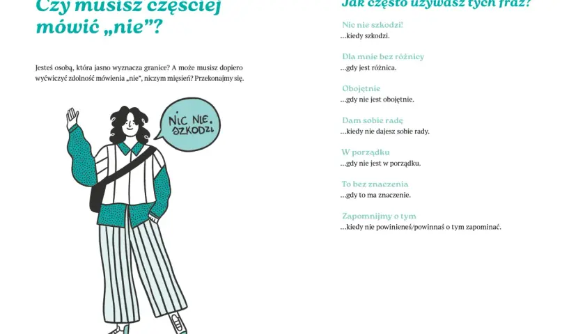 Ilustracja przedstawia osobę z dymkiem „Nic nie szkodzi”. Tekst obok pyta, czy często używasz tych fraz, gdy coś się nie met.