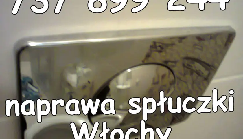 Potrzebujesz naprawa spłuczki podtynkowej? Zadzwoń pod numer 737 899 244. Szybka pomoc w Włoszech.