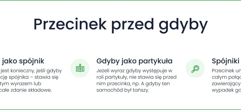 Przecinek przed gdyby: zasady użycia, gdy pełni funkcję spójnika, partykuły lub w spójnikach zestawionych.