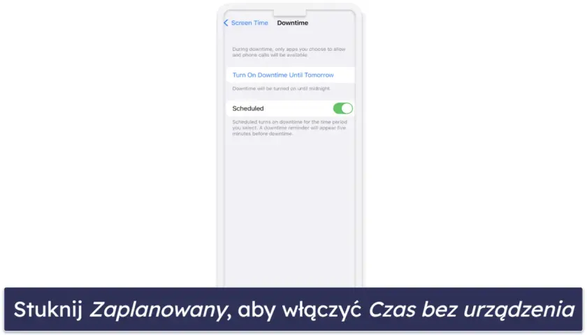 Kontrola rodzicielska iPhone: włącz "Zaplanowany" Czas bez urządzenia, aby ustawić przerwy od telefonu.